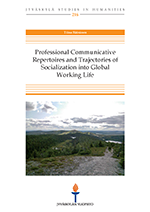 Professional communicative repertoires and trajectories of socialization into global working life (HUM216)