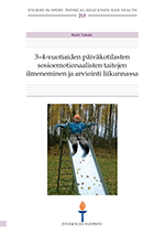 3-4-vuotiaiden päiväkotilasten sosioemotionaalisten taitojen ilmeneminen ja arviointi liikunnassa (SPO213)