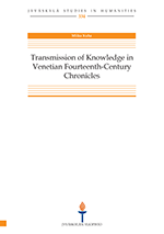 Transmission of knowledge in Venetian fourteenth-century chronicles (HUM334)
