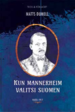 Kun Mannerheim valitsi Suomen (Z8845)