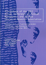 Proceedings of the 2012 Annual Conference of Finnish Mathematics and Science Education Research Association (Z0336)